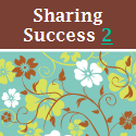 Sharing Success : There is no delight in owning anything unshared.” ~Seneca 