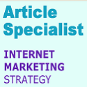 Article Specialist : Internet Marketing Strategy
