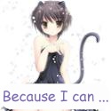 Because I can ... : ... not because I said so...