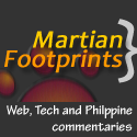 Martian Footprints : Web, technology, portfolio and the occasional Philippine commentaries