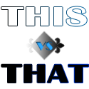 THIS vs THAT : compare, review, versus
