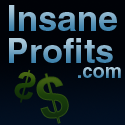 Insane Profits  : 