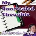 My Unrevealed Thoughts : 