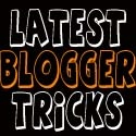 Latest Blogger Tricks : Blogger Tricks,blogger tips,blogger hacks,wordpress,blogger templates,blogger tutorial,blogger help