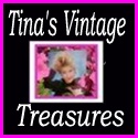 Tinas Vintage Treasures : 