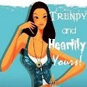 Trendy and Heartily Yours! : Trendy and Hearty Stuffs