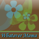 Whatever Mama : life experiences and earning online