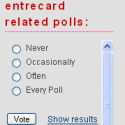Entrecard Polls : Cast Your Vote!