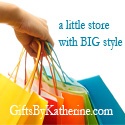 Gifts By Katherine : a little store with BIG style