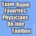 Exam Room Favorites : Physician On-line Toolbox