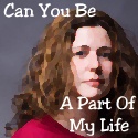 Can You Be A Part Of My Life : Can You Be A Part Of My Life