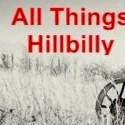 All Things Hillbilly : 