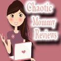 Chaotic Mommy Reviews : 
