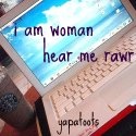 i am woman, hear me rawr! : life's hits and misses as blogged by yapatoots