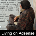 Living on Adsense : Earning a Living, One Click at a Time