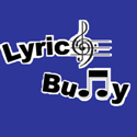 Lyrics Buddy : Lyrics and videos of today's hottest hits