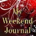 My Weekend Journal : Jotting down my thoughts 