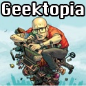 Geektopia : 