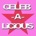 Celeb-a-licious : Fresh and frothy celebrity gossip.