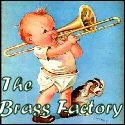 The Brass Factory : brass ensembles,trumpet,trombone,horn,music,tuba
