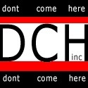 DCH Blog : Dont Come Here