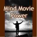Mind Movie Power : Visualise your way to success!!