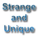 Strange and Unique : 