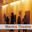 Mantra Theatre : Art Entertainment