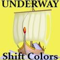 Underway! Shift Colors. : 