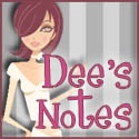 Dee's Notes : love, life, music, song, woman, girls, boys