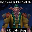 The Young and the Noobish : A confused Druid's Blog