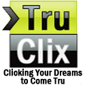 TruClix : Clicking Your Dreams to Come Tru