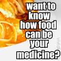 Food as medicine : Take full advantage of food nutrients!