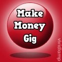 Make Money Gig : Learn how to Make Money Online