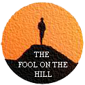 The Fool On The Hill : Sees The World Spinning Round   