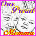 One Proud Momma : 