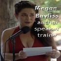 Megan Bayliss : Imaginif you joined her world.