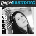 Big Girl Branding : A Smart Chick's Biz Shenanigans