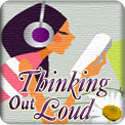 Thinking Out Loud : 