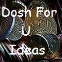 Dosh 4 You : money, business, making money, dosh, cash,