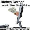 Riches Corner : Learn to Make Money Blogging