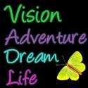 Vision, Adventure, Dream, Life : memories never end....