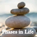 Phases in Life : 