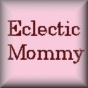   Eclectic  Mommy : Nonpartisan political commentary.