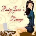 LadyJava's Lounge : life,blogging tips, friends, events, blog makeovers