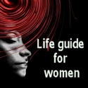 Life guide for women : Tips Tools Life guidance for women