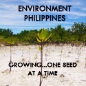 Environment Philippines : Growing...One Seed at a Time