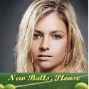 New Balls, Please : 