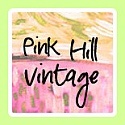 Pink Hill Vintage : Join Me For Online Tips!