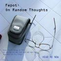 Fepot:On Random Thoughts : 